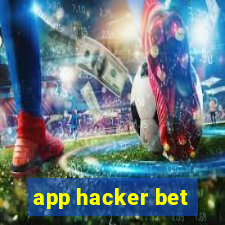 app hacker bet